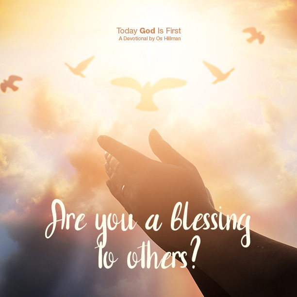 Why God Blesses - Today God Is First