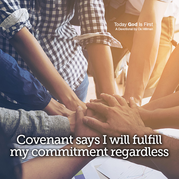 Covenant Relationships - Today God Is First